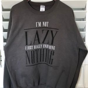 New Gildan “I’m Not Lazy” Grey Sweatshirt Size L🎁